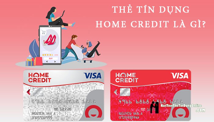 Thẻ tín dụng home credit