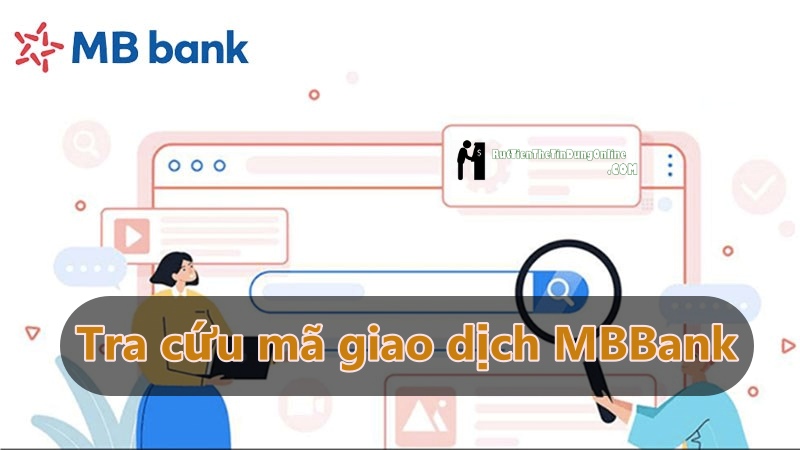 Tra cứu mã giao dịch MBBank